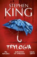 Okładka książki Trylogia Pan Mercedes, Znalezione nie kradzio...