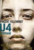 U4 Stephane. Autor: Villeminot Vincent. SmakLiter.pl Okładka książki U4 Stephane
