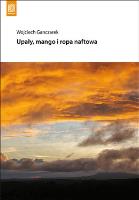 Okładka książki Upały, mango i ropa naftowa