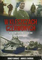W kleszczach czerwonych. Autor: Garbacz Dionizy, Zagórski Andrzej. SmakLiter.pl Okładka książki W kleszczach czerwonych