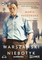 Warszawski Niebotyk - Audiobook. Autor: Paszyńska Maria. SmakLiter.pl Okładka książki Warszawski Niebotyk - Audiobook