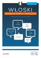 Włoski Niezbędne zwroty i wyrażenia. Trzecia edycja. Autor: Magdalena Szwaj, Tessa Capponi-Borawska, Ivan Medel Lopez i Żaneta Mionskowska. SmakLiter.pl Okładka książki Włoski Niezbędne zwroty i wyrażenia. Trzecia edycja