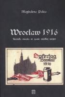 Okładka książki Wrocław 1916
