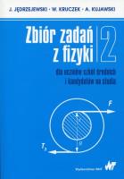 Zbiór zadań z fizyki Tom 2 dla uczniów szkół średnich i kandydatów na studia. Autor: Jędrzejewski j., Kruczek W., Kujawski A.. SmakLiter.pl Okładka książki Zbiór zadań z fizyki Tom 2 dla uczniów szkół średnich i kandydatów na studia