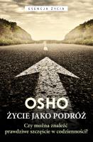 Życie jako podróż. Autor: Osho. SmakLiter.pl Okładka książki Życie jako podróż