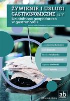 Żywienie i usługi gastronomiczne cz. V Działalność. Autor: Karol Krajewski (red.), Anna Sawicka-Muchewicz (red. SmakLiter.pl Okładka książki Żywienie i usługi gastronomiczne cz. V Działalność