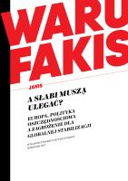 A słabi muszą ulegać?. Autor: Janis Warufakis. SmakLiter.pl Okładka książki A słabi muszą ulegać?