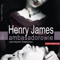 Ambasadorowie - Audiobook. Autor: Henry James. SmakLiter.pl Okładka książki Ambasadorowie - Audiobook