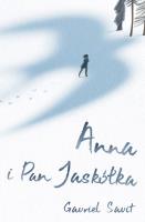 Anna i Pan Jaskółka. Autor: Gavriel Savit. SmakLiter.pl Okładka książki Anna i Pan Jaskółka