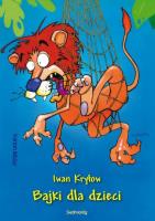 Bajki dla dzieci. Autor: Iwan Kryłow. SmakLiter.pl Okładka książki Bajki dla dzieci