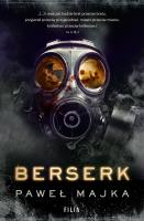Berserk. Autor: Majka Paweł. SmakLiter.pl Okładka książki Berserk