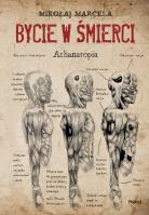 Bycie w śmierci. Autor: Marcela Mikołaj. SmakLiter.pl Okładka książki Bycie w śmierci