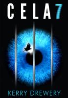 Cela 7. Autor: Kerry Drewery, Patrycja Zarawska. SmakLiter.pl Okładka książki Cela 7