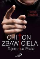 Chiton Zbawiciela. Tajemnica Pilata. Autor: Giennadij Lewicki. SmakLiter.pl Okładka książki Chiton Zbawiciela. Tajemnica Pilata