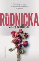 Cichy wielbiciel. Autor: Rudnicka Olga. SmakLiter.pl Okładka książki Cichy wielbiciel