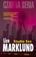Czarna seria. Studio Sex w.2017. Autor: Liza Marklund. SmakLiter.pl Okładka książki Czarna seria. Studio Sex w.2017