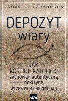 Depozyt wiary. Autor: Papandrea James L.. SmakLiter.pl Okładka książki Depozyt wiary