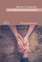 Dla ciebie wszystkie moje skarby. Autor: Lisowiec Anna. SmakLiter.pl Okładka książki Dla ciebie wszystkie moje skarby