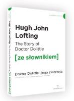 Doktor Dolittle wersja angielska z podręcznym słownikiem. Autor: Lofting Hugh. SmakLiter.pl Okładka książki Doktor Dolittle wersja angielska z podręcznym słownikiem