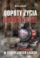Okładka książki Dopóty życia Dopóki nadziei