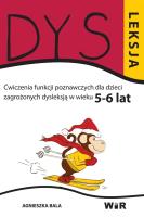 Dysleksja 5-6 lat. Autor: Bala Agnieszka. SmakLiter.pl Okładka książki Dysleksja 5-6 lat