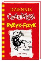 Dziennik cwaniaczka 11. Ryzyk-fizyk. Autor: Jeff Kinney. SmakLiter.pl Okładka książki Dziennik cwaniaczka 11. Ryzyk-fizyk