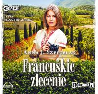 Francuskie zlecenie - Audiobook. Autor: Grzesiuk Stanisław. SmakLiter.pl Okładka książki Francuskie zlecenie - Audiobook
