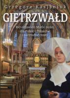 Gietrzwałd. Autor: Grzegorz Kasjaniuk. SmakLiter.pl Okładka książki Gietrzwałd