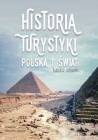 Historia turystyki Polska i świat. Autor: Tadeusz Stegner (red.). SmakLiter.pl Okładka książki Historia turystyki Polska i świat