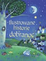 Okładka książki Ilustrowane historie na dobranoc