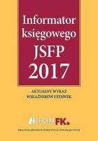 Informator księgowego jsfp 2017. Autor: Opracowanie zbiorowe. SmakLiter.pl Okładka książki Informator księgowego jsfp 2017