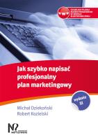 Jak szybko napisać profesjonalny plan marketingowy. Autor: Dziekoński Michał, Kozielski Robert. SmakLiter.pl Okładka książki Jak szybko napisać profesjonalny plan marketingowy