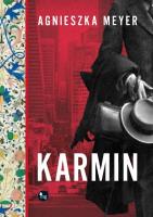 Karmin. Autor: Meyer Agnieszka. SmakLiter.pl Okładka książki Karmin