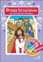 Kolorowanka Droga Krżyżowa + naklejki. Autor:   Praca zbiorowa. SmakLiter.pl Okładka książki Kolorowanka Droga Krżyżowa + naklejki