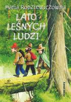 Lato leśnych ludzi. Autor: Maria Rodziewiczówna. SmakLiter.pl Okładka książki Lato leśnych ludzi