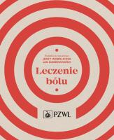 Leczenie bólu. Autor: Wordliczek Jerzy. SmakLiter.pl Okładka książki Leczenie bólu