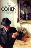 Leonard Cohen. Życie sekretne. Autor: Reynolds Anthony. SmakLiter.pl Okładka książki Leonard Cohen. Życie sekretne