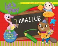 Okładka książki Lets Play Maluję ćwiczenia i gry aktywizujące