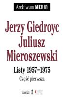 Listy 1957-1975. Autor: Giedroyc Jerzy, Mieroszewski Juliusz. SmakLiter.pl Okładka książki Listy 1957-1975