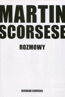 Martin Scorsese rozmowy. Autor: Schickel Richard. SmakLiter.pl Okładka książki Martin Scorsese rozmowy