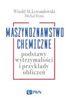 Maszynoznawstwo chemiczne. Autor: Lewandowski Witold M., Ryms Michał. SmakLiter.pl Okładka książki Maszynoznawstwo chemiczne