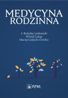Medycyna rodzinna. Autor: J. Bożydar Latkowski. SmakLiter.pl Okładka książki Medycyna rodzinna