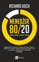Menedżer 80/20. Autor: Koch Richard. SmakLiter.pl Okładka książki Menedżer 80/20