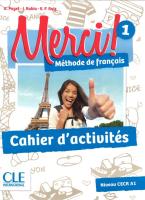 Merci 1 Ćwiczenia. Autor: Payet Adrien, Rubio Isabelle, Ruiz Emilio. SmakLiter.pl Okładka książki Merci 1 Ćwiczenia