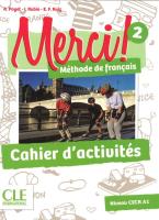 Merci 2 Ćwiczenia. Autor: Payet Adrien, Rubio Isabelle, Ruiz Emilio. SmakLiter.pl Okładka książki Merci 2 Ćwiczenia