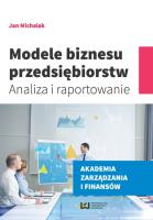 Modele biznesu przedsiębiorstw. Autor: Michalak Jan. SmakLiter.pl Okładka książki Modele biznesu przedsiębiorstw