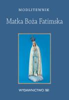 Modlitewnik Matka Boża Fatimska. Autor: Chaberka Sylwia. SmakLiter.pl Okładka książki Modlitewnik Matka Boża Fatimska