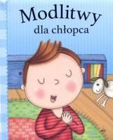 Modlitwy dla chłopca. Autor:   Praca zbiorowa. SmakLiter.pl Okładka książki Modlitwy dla chłopca