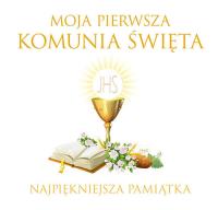 Moja Pierwsza Komunia Święta. Najpiękniejsza pamiątka. Autor: Opracowanie zbiorowe. SmakLiter.pl Okładka książki Moja Pierwsza Komunia Święta. Najpiękniejsza pamiątka