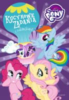 My Little Pony. Kucykowe zadania z naklejkami. Autor: Marta Jamrógiewicz. SmakLiter.pl Okładka książki My Little Pony. Kucykowe zadania z naklejkami